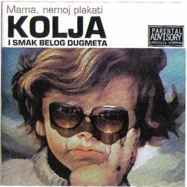 Mama, nemoj plakati by Kolja I Smak Belog Dugmeta - album cover