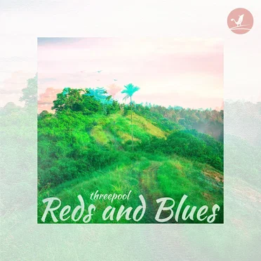 Reds and Blues by threepool - album cover