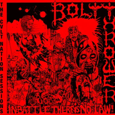 Bolt Thrower – In Battle There Is No Law: The CVLT Nation Sessions by Various Artists - album cover
