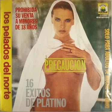 16 éxitos de platino by Los Pelados del Norte - album cover
