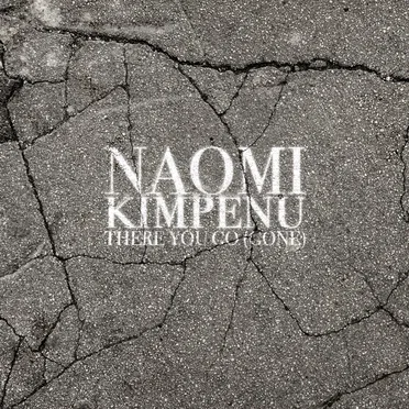 There You Go (Gone) by Naomi Kimpenu - album cover