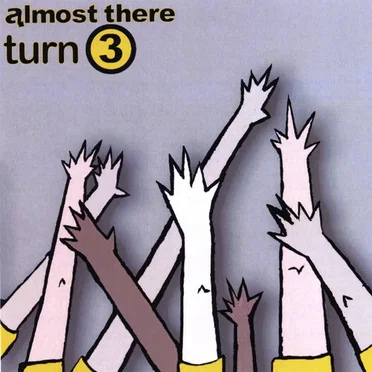 Almost There Records Turn 3 by Various Artists - album cover