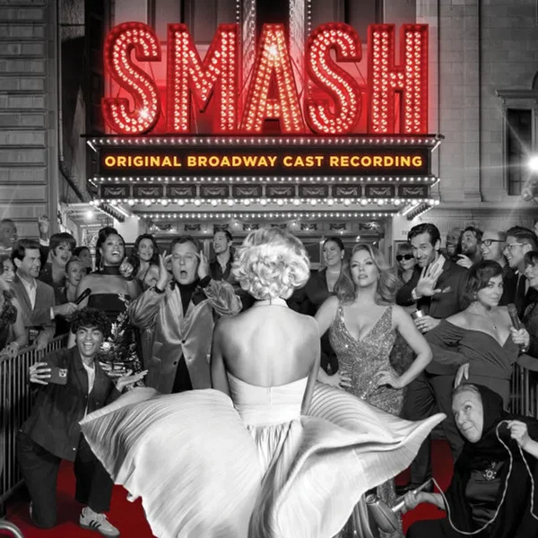 Smash: Original Broadway Cast Recording