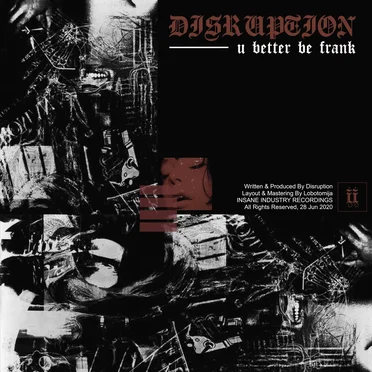 U Better Be Frank by Disruption - album cover