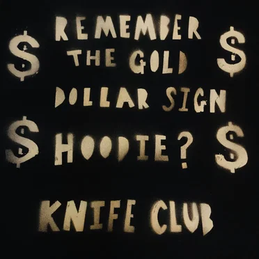Remember the Gold Dollar Sign Hoodie?