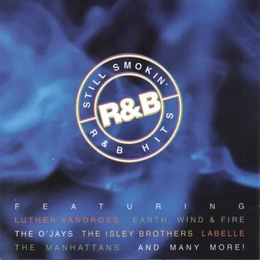 Still Smokin': R & B Hits by Various Artists - album cover