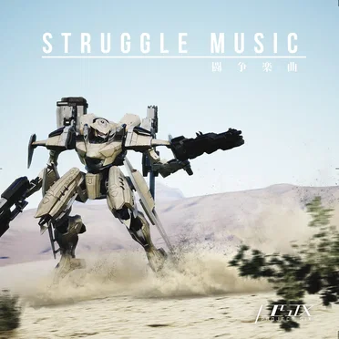 STRUGGLE MUSIC 闘争楽曲 (ProjectSix Original Soundtrack)