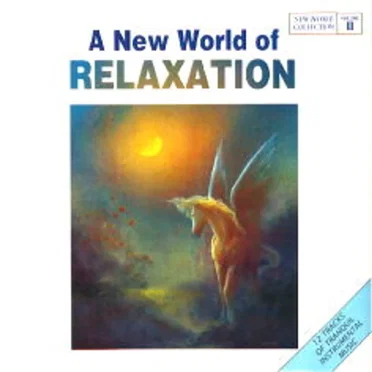 A New World of Relaxation by Various Artists - album cover