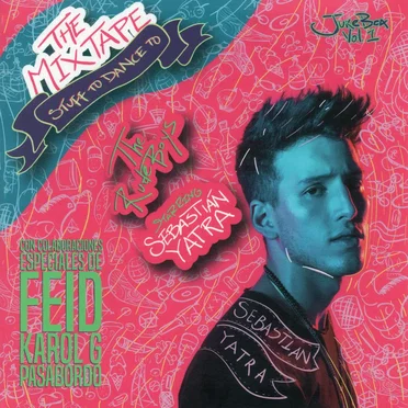 The Mixtape JukeBox, Vol. 1 by Sebastián Yatra - album cover