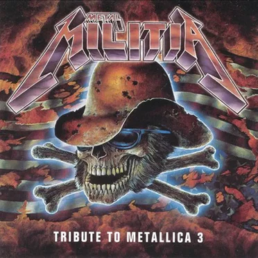 Metal Militia: A Tribute to Metallica, Volume 3 by Various Artists - album cover