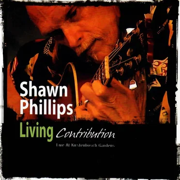Living Contribution by Shawn Phillips - album cover
