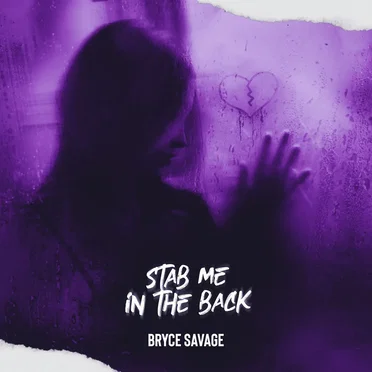 Stab Me in the Back by Bryce Savage - album cover