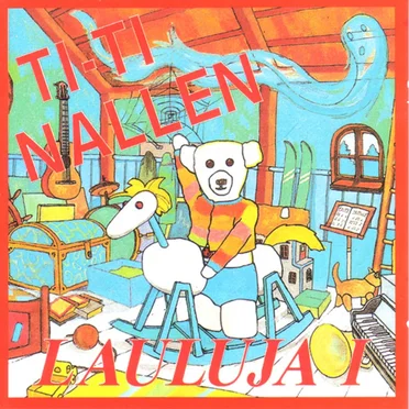 Ti-Ti Nallen lauluja 1 by Ti-Ti Nalle - album cover