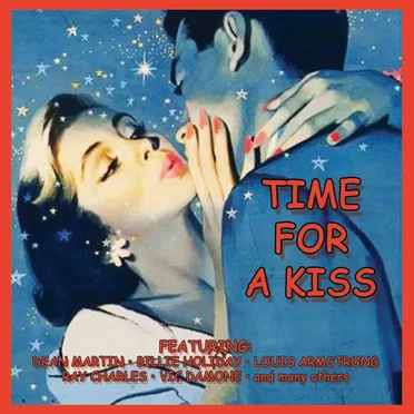 Time for a Kiss by Various Artists - album cover