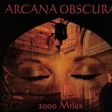 2000 Miles by Arcana Obscura - album cover