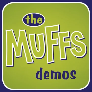 The Muffs Demos by The Muffs - album cover