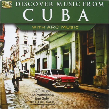 Discover Music from Cuba with ARC Music by Various Artists - album cover