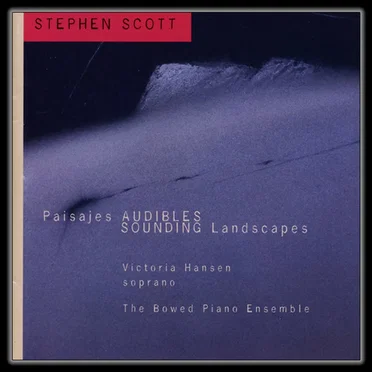 Paisajes Audibles/Sounding Landscapes