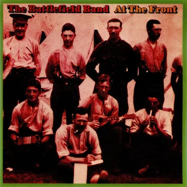 At the Front by Battlefield Band - album cover