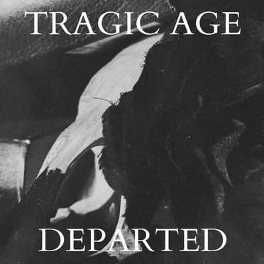 Departed by Tragic Age - album cover