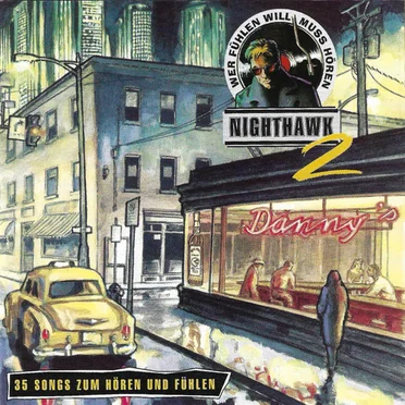 Nighthawk, Volume 2: Wer fühlen will muss hören by Various Artists - album cover