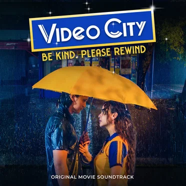 Video City - Be Kind, Please Rewind (Original Movie Soundtrack) by Various Artists - album cover