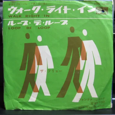 Walk Right In / Loop de Loop