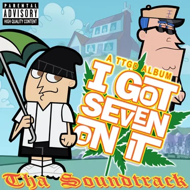 I Got Seven On It: Tha Soundtrack