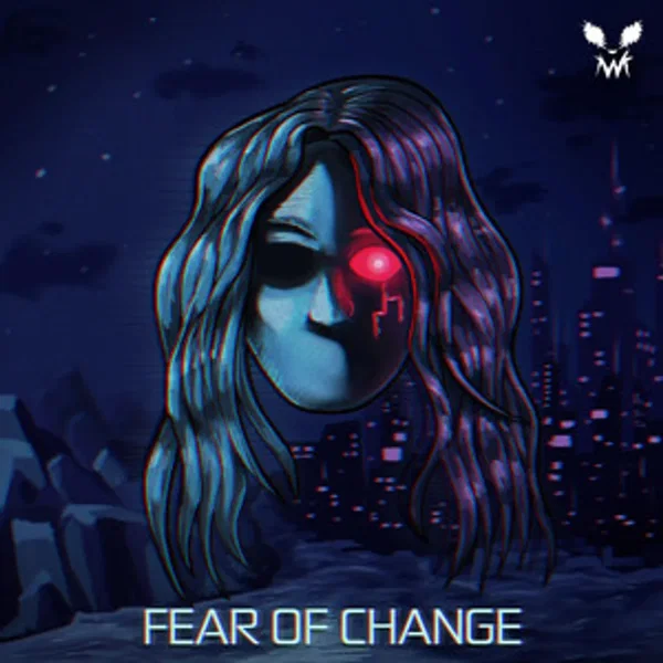 Fear of Change