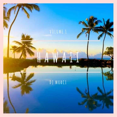H A W A I I
