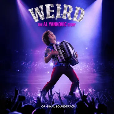 Weird: The Al Yankovic Story: Original Soundtrack