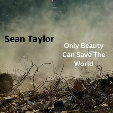 Only Beauty Can Save The world