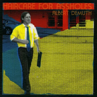 Haircare For Assholes