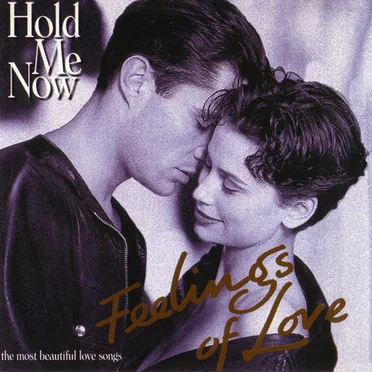 Feelings of Love: Hold Me Now by Various Artists - album cover