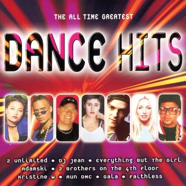 The All Time Greatest Dance Hits by Various Artists - album cover