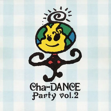 Cha‐DANCE Party Vol.2