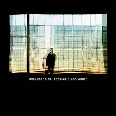 Looking-Glass World by Mika Goedrijk - album cover