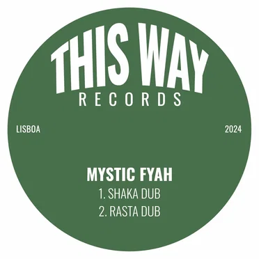 Shaka Dub / Rasta Dub by Mystic Fyah - album cover