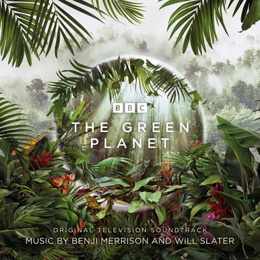 The Green Planet: Original Television Soundtrack