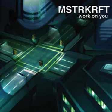 Work on You by MSTRKRFT - album cover