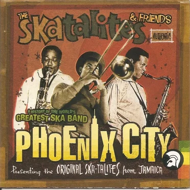 The Skatalites & Friends - Phoenix City by Various Artists - album cover