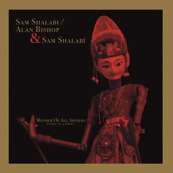 Mother of All Sinners (Puppet on a String)