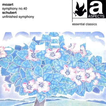 Mozart: Symphony no. 40 / Schubert: Unfinished Symphony