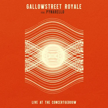 Gallowstreet Royale Ft.Pynarello - Live at the Concertgebouw