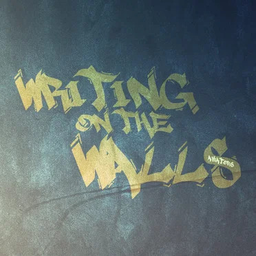 Writing on the Walls