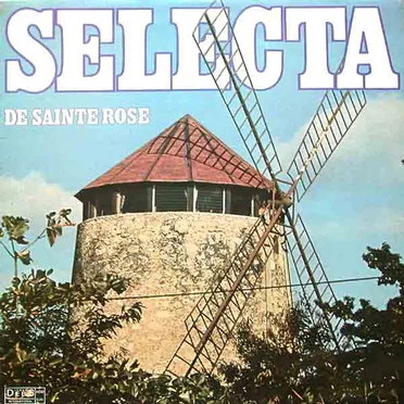 Sélecta de Sainte-Rose (Sur ton visage une larme)