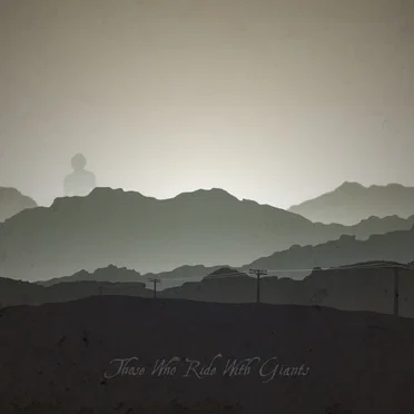 Those Who Ride With Giants