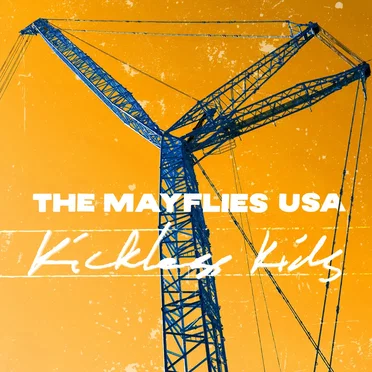 Kickless Kids by The Mayflies USA - album cover
