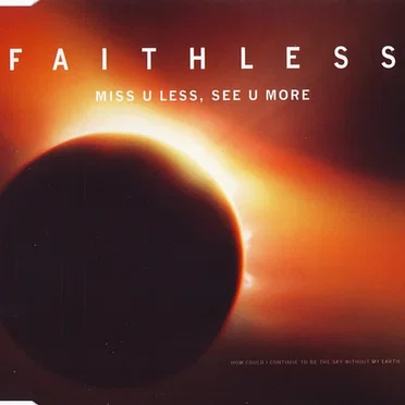 Miss U Less, See U More