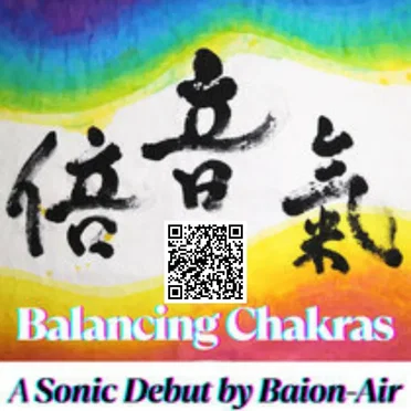 Balancing Chakras – A Sonic Debut by Baion-Air